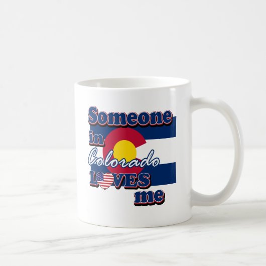 Mug Quelqu'un dans le Colorado m'aime (Droite)