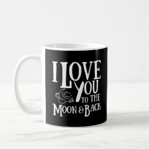 Mug Quelqu'un de Spécial Je T'Aime Jusqu'à La Lune Et