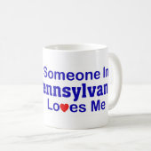 Mug Quelqu'un en Pennsylvanie m'aime (Devant droit)