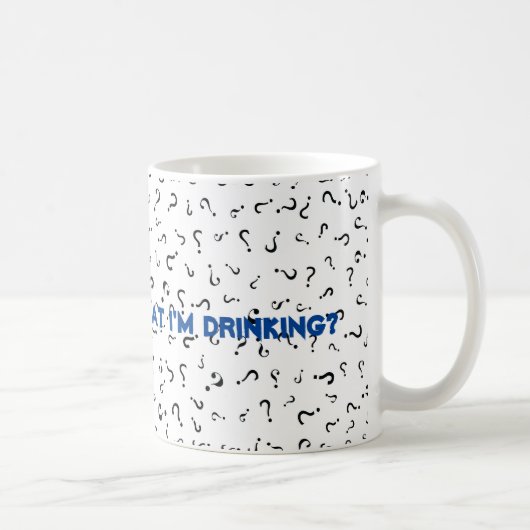 Mug qu'est-ce que je bois ? (Droite)