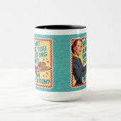 Mug Qu'Est-Ce Que Vous Attendrez ? Rétro femme au foye (Centre)