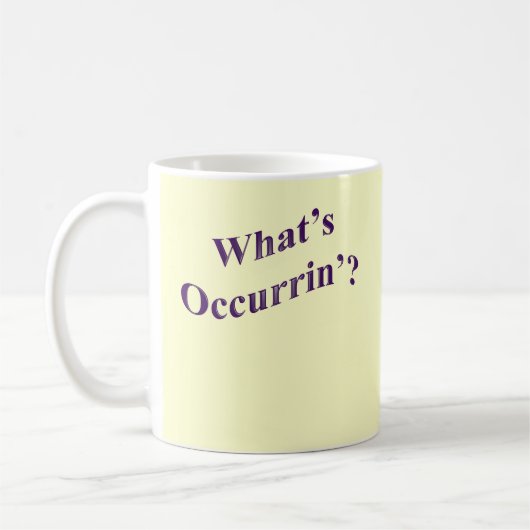 Mug Qu'est-ce qui se passe ? (Gauche)