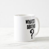 Mug Qu'est-ce qu'il y a dans Brother ? (Devant droit)