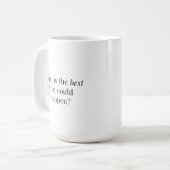 Mug Question de pensée Postive - simple typographie (Devant gauche)