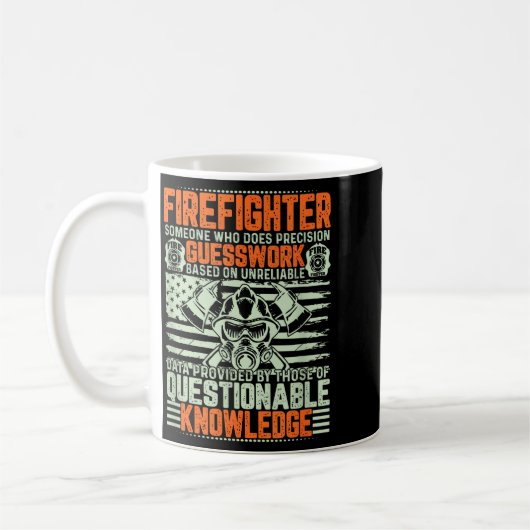Mug Questionable Knowledge Fireman Gift Proud Firefigh (Gauche)