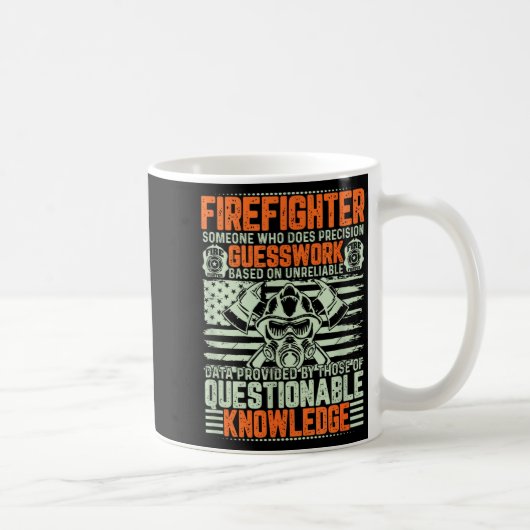 Mug Questionable Knowledge Fireman Gift Proud Firefigh (Droite)