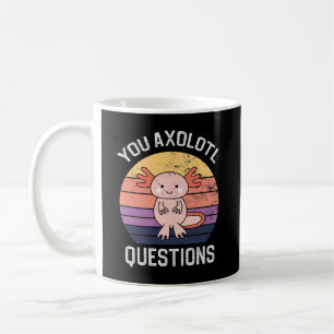 Mug Questions Axolotl