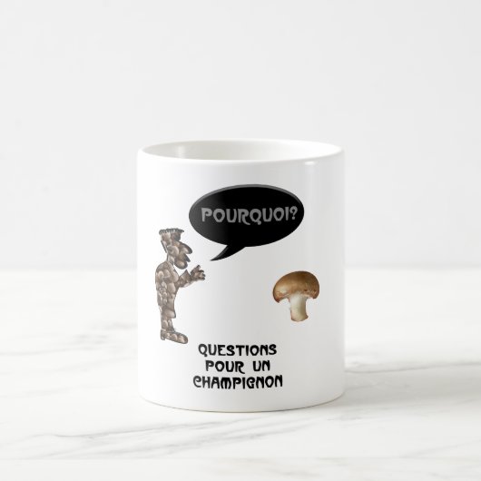 Mug “Questions pour un champignon” (Centre)