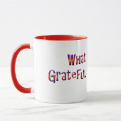 Mug Qu'êtes-vous reconnaissants pour aujourd'hui ? (Gauche)