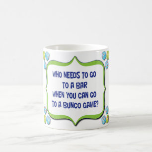 Mug Qui doit aller à une barre quand vous pouvez alle