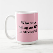Mug Qui indique qu'étant une infirmière est stressant (Gauche)