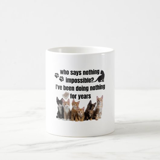 Mug qui ne dit rien d'impossible_ Je fais (Centre)