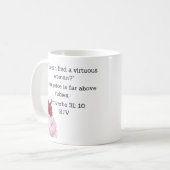 Mug Qui peut trouver une femme vertueuse ? (Devant gauche)