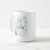 Mug Qu'il neige (Devant gauche)
