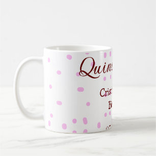 Mug Quinceanera anos 15e anniversaire ajouter nom poin