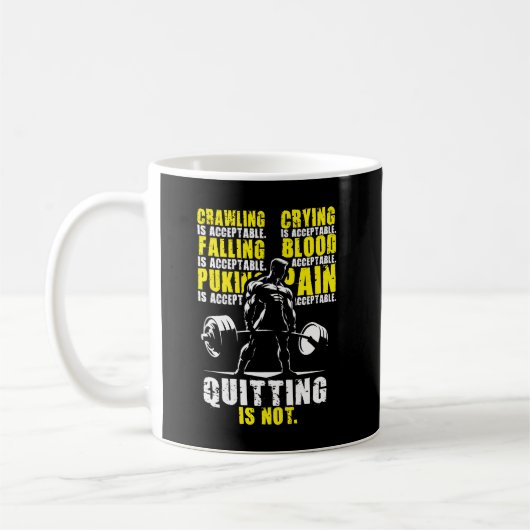 Mug Quitter N'Est Pas Acceptable - Gym Motivationnel (Gauche)
