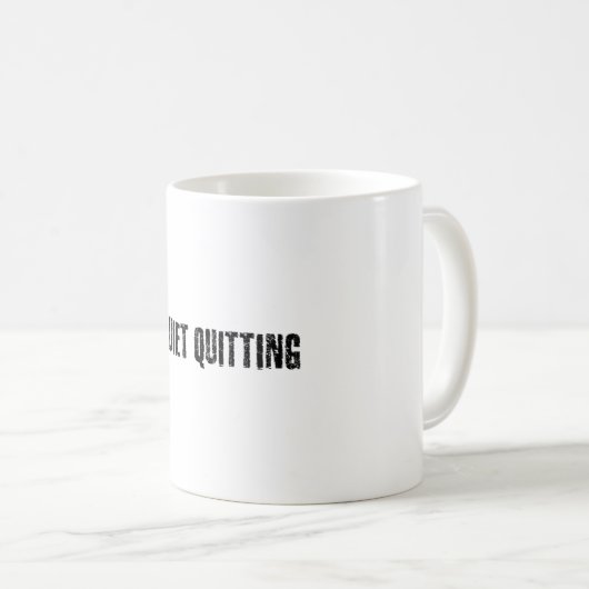 Mug Quitter tranquillement (Devant droit)