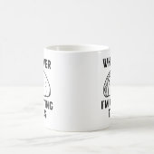 Mug Quoi que je sois en train d'apprendre les (Centre)