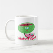 Mug Quoi que maman pastèque ! (Gauche)