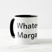 Mug Quoi que, Margaret. Drinkware (Devant gauche)