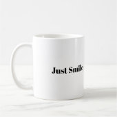 Mug Quoi qu'il arrive, continuez à sourire (Gauche)