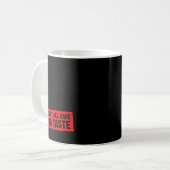 Mug Quot d'attitude solide, intelligente, confiante et (Devant gauche)