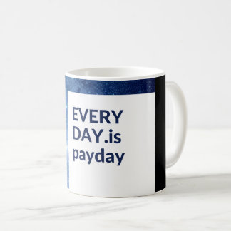 Mug Quotidien est le jour de paie