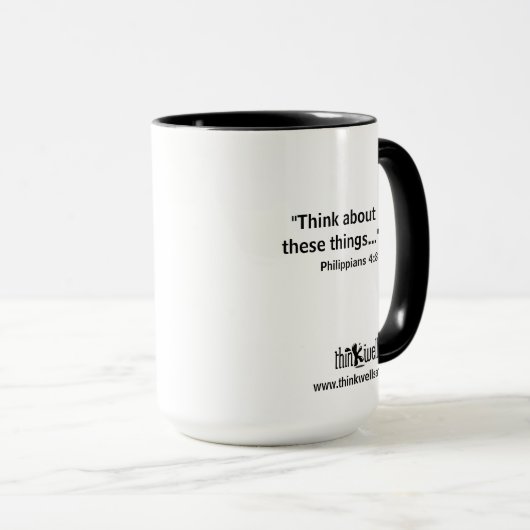 Mug quoting Philippians 4:8 "Think about these" (Devant droit)