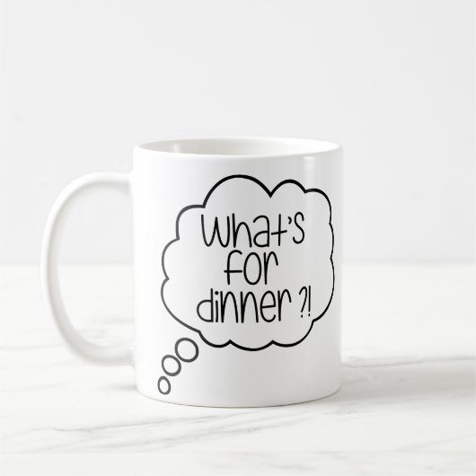 Mug Qu'y a-t-il pour le dîner ? Citation amusante (Gauche)