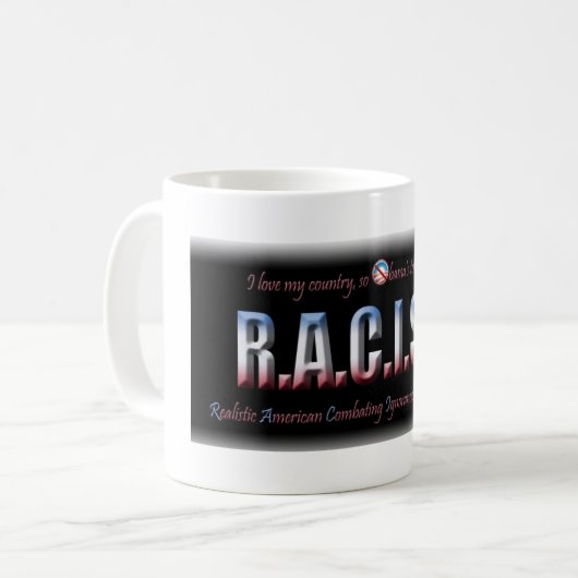 MUG R.A.C.I.S.T. (Devant gauche)