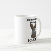 Mug Rabbit S'Il Vous Plaît Ne Disturbe Pas Lapin Drôle (Devant droit)