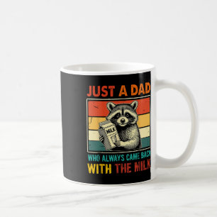 Mug Raccoon Drôle Juste Un Père Qui Est Toujours Reven