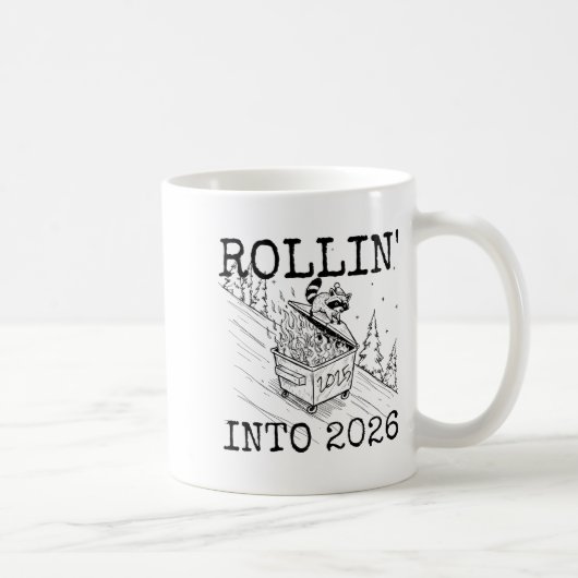 Mug Raccoon Rolling Into 2026 Happy New Year 2026  (Droite)