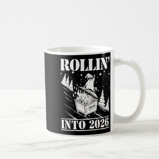 Mug Raccoon Rolling Into 2026 Happy New Year 2026 Funn (Droite)