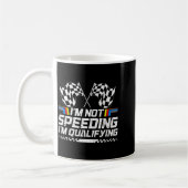 Mug Racing Car Not Speeding Im Qualifying Race Men Kid (Gauche)