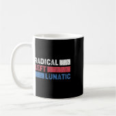 Mug Radical Left Lunatic Anti Trump Funny Democrat (Gauche)