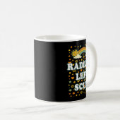 Mug Radical Left S Funny Sarcastic Quote  (Devant droit)
