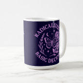 Mug Radicalized by Basic Decency (Devant droit)