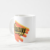 Mug "Radiez l'énergie positive !" (Devant gauche)