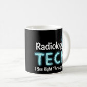 Mug Radiologie Tech Humour X Ray (Devant droit)