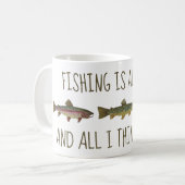 Mug Rainbow Brown Brook Trout Fishing Quote (Devant gauche)
