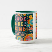 Mug Rainbow Unique Dude Be Kind Inspirivity Kindness (Devant gauche)
