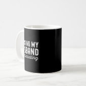 Mug Raising My Husband Is Exhausting Funny Wife Valent (Devant gauche)
