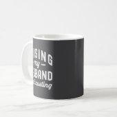Mug Raising My Husband Is Exhausting Funny Wife Valent (Devant gauche)