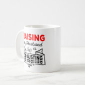 Mug Raising my Husband is exhausting lustiges (Devant gauche)