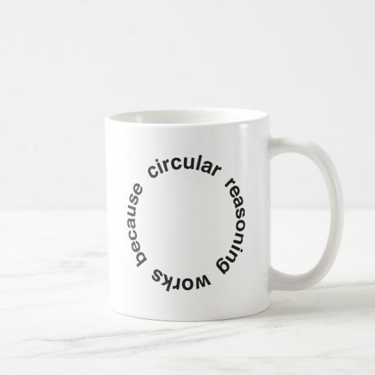 Mug Raisonnement circulaire (Droite)