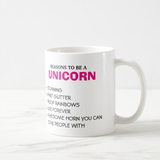 Mug Raisons d'être une licorne (Droite)