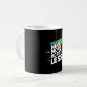 Mug Randonnée plus soucis moins drôle cool motivationn (Devant gauche)