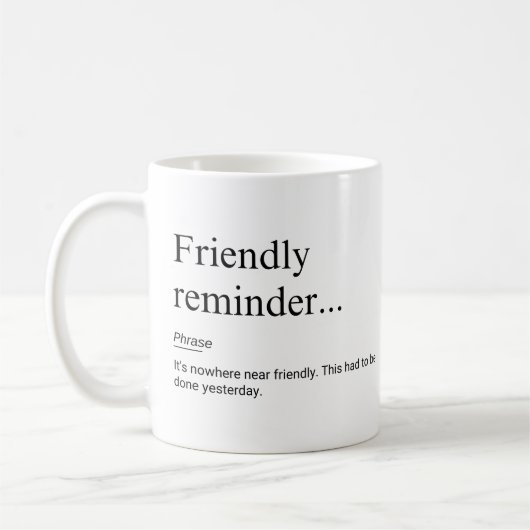 Mug Rappel amical Définition Drôle de travail (Gauche)