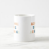 Mug Rappelez-moi de prendre de la participation amusan (Centre)